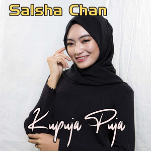 Download Lagu Salsha Chan - Ku Puja Puja MP3 Download Lagu Salsha Chan - Ku Puja Puja MP3