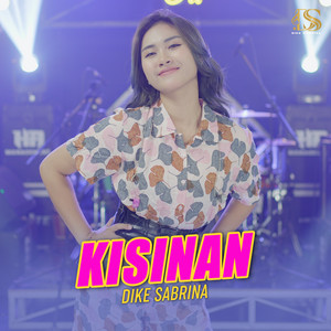 Download Lagu dike sabrina - Kisinan MP3 Download Lagu dike sabrina - Kisinan MP3