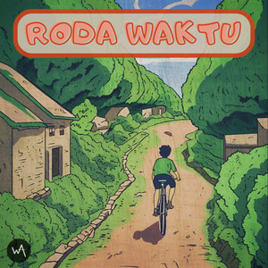 Download Lagu Wira Abdi - Roda Waktu MP3 Download Lagu Wira Abdi - Roda Waktu MP3