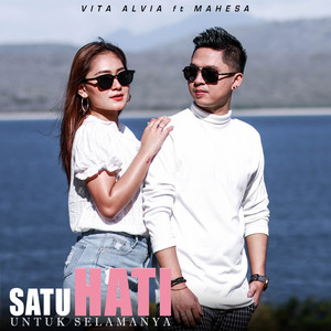 Download Lagu Vita Alvia, Mahesa - Satu Hati Untuk Selamanya MP3 Download Lagu Vita Alvia, Mahesa - Satu Hati Untuk Selamanya MP3