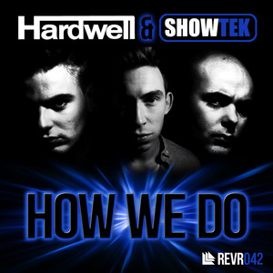 Download Lagu Hardwell, Showtek - How We Do - Original Mix MP3 Download Lagu Hardwell, Showtek - How We Do - Original Mix MP3