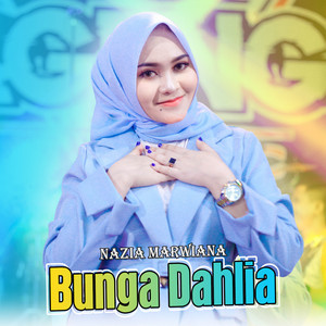Download Lagu Nazia Marwiana, Ageng Music - Bunga Dahlia MP3 Download Lagu Nazia Marwiana, Ageng Music - Bunga Dahlia MP3