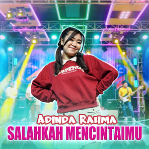 Download Lagu Adinda Rahma - Salahkah Mencintaimu MP3