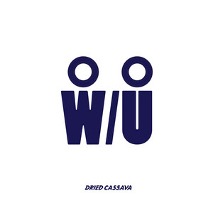 Download Lagu Dried Cassava - With You MP3