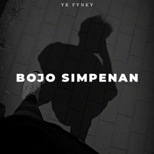 Download Lagu YK FVNKY - Bojo Simpenan MP3 Download Lagu YK FVNKY - Bojo Simpenan MP3