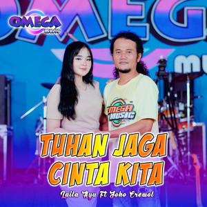 Download Lagu Laila Ayu, Joko Crewol, Omega Music - Tuhan Jaga Cinta Kita MP3 Download Lagu Laila Ayu, Joko Crewol, Omega Music - Tuhan Jaga Cinta Kita MP3