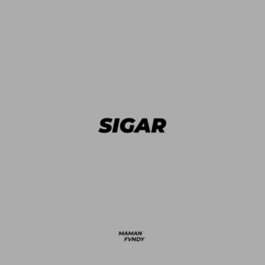 Download Lagu Maman Fvndy - Sigar MP3 Download Lagu Maman Fvndy - Sigar MP3