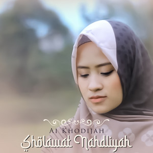 Download Lagu Ai Khodijah - Sholawat Nahdliyah MP3
