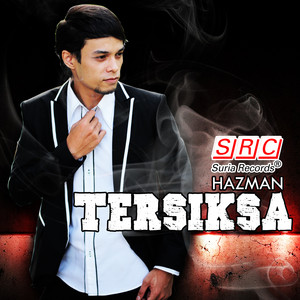 Download Lagu Hazman - Tersiksa MP3 Download Lagu Hazman - Tersiksa MP3
