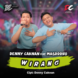 Download Lagu Denny Caknan, Masdddho - Wirang MP3 Download Lagu Denny Caknan, Masdddho - Wirang MP3