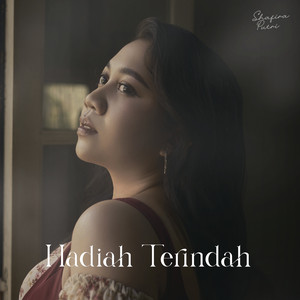 Download Lagu Shafira Putri - Hadiah Terindah MP3 Download Lagu Shafira Putri - Hadiah Terindah MP3