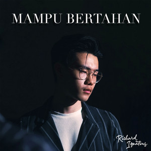 Download Lagu Richard Ignatius - Mampu Bertahan MP3 Download Lagu Richard Ignatius - Mampu Bertahan MP3