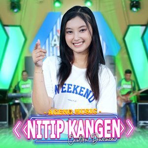 Download Lagu Cantika Davinca, Brodin, Ageng Music - Nitip Kangen MP3 Download Lagu Cantika Davinca, Brodin, Ageng Music - Nitip Kangen MP3