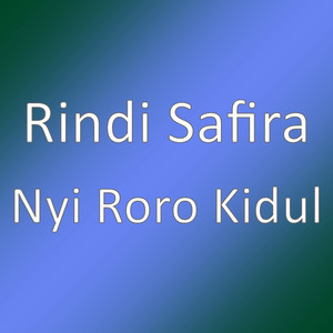 Download Lagu Rindi Safira - Nyi Roro Kidul MP3 Download Lagu Rindi Safira - Nyi Roro Kidul MP3