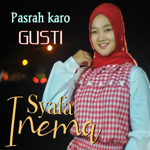 Download Lagu Syafa Inema - pasrah karo gusti - Dandut koplo MP3 Download Lagu Syafa Inema - pasrah karo gusti - Dandut koplo MP3