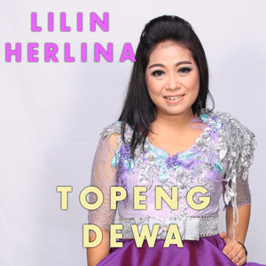 Download Lagu Lilin Herlina - Topeng Dewa MP3 Download Lagu Lilin Herlina - Topeng Dewa MP3
