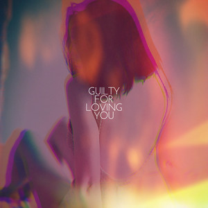 Download Lagu NSG, Willy Winarko, Bloodlyne - Guilty For Loving You MP3 Download Lagu NSG, Willy Winarko, Bloodlyne - Guilty For Loving You MP3