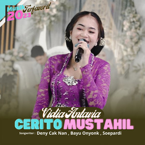 Download Lagu Vidia Antavia - Cerito Mustahil MP3 Download Lagu Vidia Antavia - Cerito Mustahil MP3