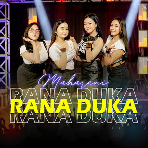 Download Lagu Maharani ASP - Rana Duka MP3 Download Lagu Maharani ASP - Rana Duka MP3