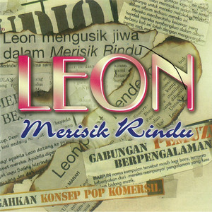 Download Lagu Leon - Merisik Rindu MP3 Download Lagu Leon - Merisik Rindu MP3