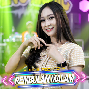 Download Lagu Ageng Music, Fira Azahra - Rembulan Malam MP3 Download Lagu Ageng Music, Fira Azahra - Rembulan Malam MP3