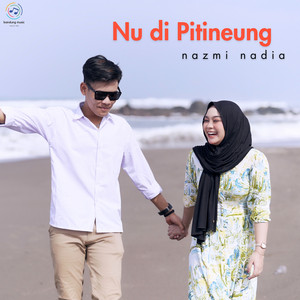 Download Lagu Nazmi Nadia - Nu Di Pitineung MP3 Download Lagu Nazmi Nadia - Nu Di Pitineung MP3