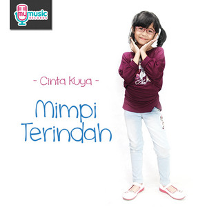 Download Lagu Cinta Kuya, Uya Kuya - Mimpi Terindah MP3 Download Lagu Cinta Kuya, Uya Kuya - Mimpi Terindah MP3