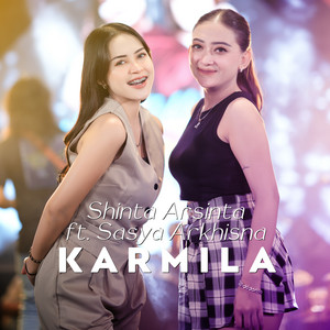 Download Lagu Shinta Arsinta, Sasya Arkhisna - Karmila MP3