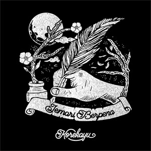 Download Lagu Korekayu - Jemari Berpena MP3 Download Lagu Korekayu - Jemari Berpena MP3
