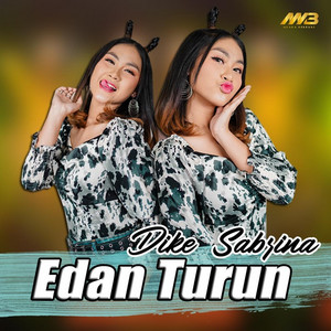 Download Lagu dike sabrina - Edan Turun MP3 Download Lagu dike sabrina - Edan Turun MP3