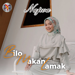 Download Lagu Najwa - Bilo Makan Lamak MP3 Download Lagu Najwa - Bilo Makan Lamak MP3