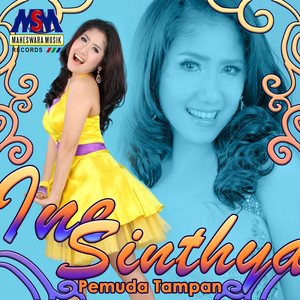 Download Lagu Ine Sinthya - Pemuda Tampan MP3 Download Lagu Ine Sinthya - Pemuda Tampan MP3