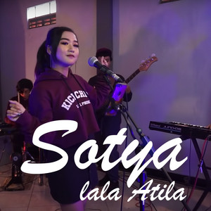 Download Lagu Lala Atila - Sotya MP3 Download Lagu Lala Atila - Sotya MP3