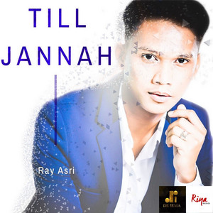 Download Lagu Ray Asri - Till Jannah MP3