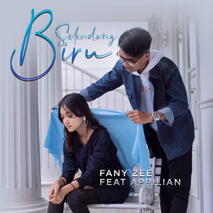Download Lagu Fany Zee, Aprilian - Selendang Biru MP3
