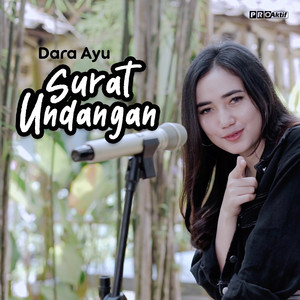 Download Lagu Dara Ayu - Surat Undangan MP3 Download Lagu Dara Ayu - Surat Undangan MP3
