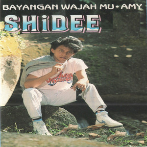 Download Lagu Shidee - Bayangan Wajah Mu MP3 Download Lagu Shidee - Bayangan Wajah Mu MP3