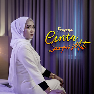 Download Lagu Fauzana - Cinta Sampai Mati MP3