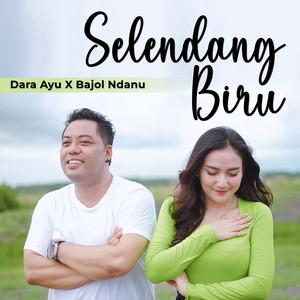 Download Lagu Dara Ayu, Bajol Ndanu - Selendang Biru MP3 Download Lagu Dara Ayu, Bajol Ndanu - Selendang Biru MP3