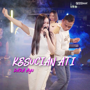 Download Lagu Dara Ayu - Kesucian Ati MP3 Download Lagu Dara Ayu - Kesucian Ati MP3