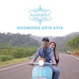 Download Lagu Wandra - Ngomong Apik Apik MP3 Download Lagu Wandra - Ngomong Apik Apik MP3
