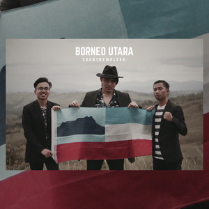 Download Lagu Countrywolves - Borneo Utara MP3
