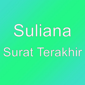 Download Lagu Suliana - Surat Terakhir MP3 Download Lagu Suliana - Surat Terakhir MP3