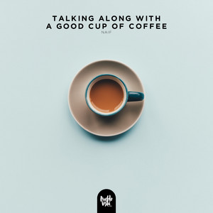 Download Lagu Naif, Pueblo Vista - Talking along with a good cup of coffee MP3 Download Lagu Naif, Pueblo Vista - Talking along with a good cup of coffee MP3