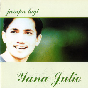 Download Lagu Yana Julio - Lirih MP3 Download Lagu Yana Julio - Lirih MP3