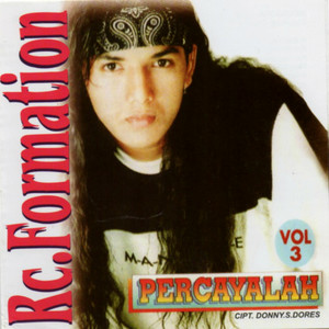 Download Lagu Rc Formation - Percayalah MP3 Download Lagu Rc Formation - Percayalah MP3