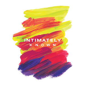 Download Lagu Intimately Known - KehadiranMu MP3