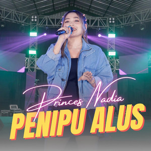 Download Lagu Princes Nadia - DJ Penipu Alus MP3 Download Lagu Princes Nadia - DJ Penipu Alus MP3