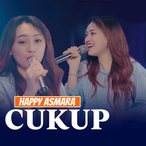 Download Lagu Happy Asmara - Cukup MP3