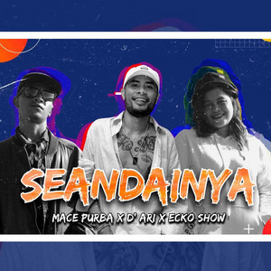 Download Lagu Mace Purba, D'Ari, Ecko Show - Seandainya MP3 Download Lagu Mace Purba, D'Ari, Ecko Show - Seandainya MP3
